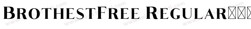 BrothestFree Regular字体转换